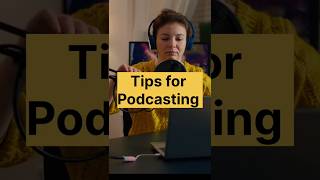 Tips for Podcasting [upl. by Odille]