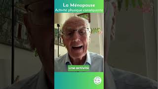 La ménopause  Une activité physique conséquente changezdalimentation [upl. by Uzial758]