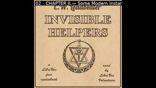 Invisible Helpers by C W Leadbeater read by Various  Full Audio Book [upl. by Nowd680]