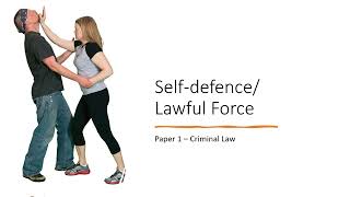 Self defence amp Lawful force [upl. by Naerb]