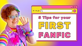 How to Write Fanfiction for Beginners 5 Fanfic Writing Tips [upl. by Eittol]