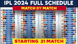 IPL 2024  IPL 2024 Schedule Starting 21 Matches  IPL Full Time Table 2024  IPL 2024 Venues [upl. by Iva523]