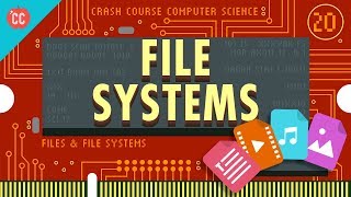 Files amp File Systems Crash Course Computer Science 20 [upl. by Aitekram410]