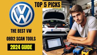 These are The Best VW OBD2 Diagnostic Scan Tools  2024 BUYERS GUIDE [upl. by Melliw]