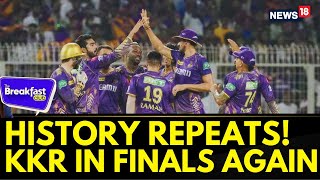 IPL 2024  History Repeats Kolkata Knight Riders Storm Into The Finals of IPL 2024  IPL Highlights [upl. by Ellimaj]