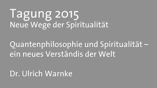 Vortrag Quantenphilosophie und Spiritualität  VIA MUNDI [upl. by Aihsoem8]