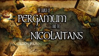 Book of Revelation Pergamum amp the Nicolaitans [upl. by Yanat304]