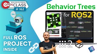 Behavior Trees for ROS2  ROS2 Developers Open Class 162 [upl. by Aeuhsoj974]