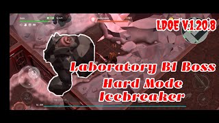 Laboratory B1 Boss Icebreaker  Hard Mode  Last Day on Earth v1208 [upl. by Pearce]