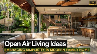 Open Air Living Embracing Simplicity in Modern Family Home  2024 MikoHouse Design Collection [upl. by Micky]