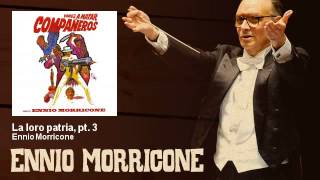 Ennio Morricone  La loro patria pt 3  Vamos a Matar Compañeros 1970 [upl. by Htebsil]