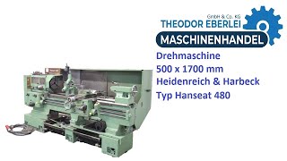 ID 33169 Drehmaschine 500 x 1700 mm Heidenreich amp Harbeck Typ Hanseat 480 [upl. by Sherborne992]