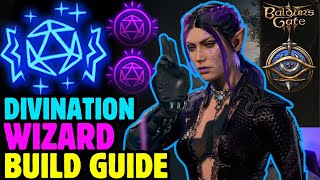 DIVINATION WIZARD Build Guide Baldurs Gate 3 [upl. by Corwun777]