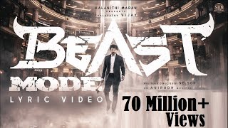 Beast Mode  Official Lyric Video  Beast  Thalapathy Vijay  Sun Pictures  Nelson  Anirudh [upl. by Yrollam]