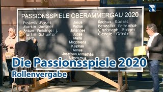 Passionsspiele Oberammergau  Rollenvergabe und Gelübdeerneuerung [upl. by Nwatna410]