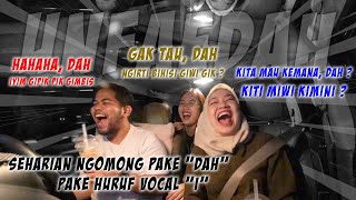 NGAKAK PARAH  NGOMONG DIAKHIRI quotDAHquot  NGOMONG PAKE HURUF VOCAL “I” NGIKIK [upl. by Eeral]