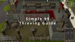 Simple 99 Thieving Guide [upl. by Krause212]