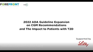 2022 ADA Guideline Expansion on CGM Recommendations and the Impact to Patients with Type 2 Diabetes [upl. by Debby]