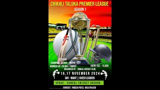 CHIKHLI TALUKA PREMIER LEAGUE  SEASON 1  DAY 1 [upl. by Henning]