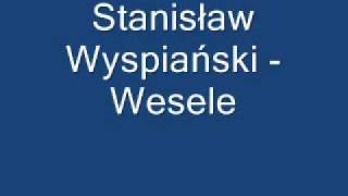 Wesele  Stanisław Wyspiański streszczenie [upl. by Nani717]