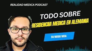 RESIDENCIA MEDICA EN ALEMANIA con Dr Mario Roda [upl. by Aneala]