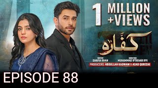 Kaffara Episode 88 Teaser  Pakistani Drama  Jam Zikrullah Khan [upl. by Yelserp37]