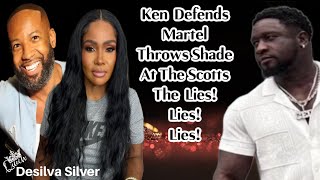 Ken Defends Martels Shades The Scotts Lies or the Truth [upl. by Arria804]