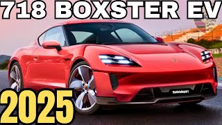 New Details 2025 Porsche 718 Boxster EV Electric  Range Specs Interior amp Exterior [upl. by Aticilef46]