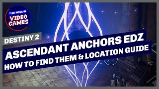 Where to find the Ascendant Anchors in the EDZ Week 1 in Destiny 2 [upl. by Frederik]