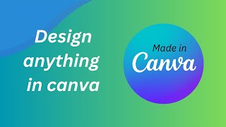 Custom Canva Designs Creative Graphic Designs in 2024 canvatutorial [upl. by Stevenson]