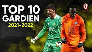 ⭐ TOP 10  Meilleur GARDIEN de la Saison 20212022 [upl. by Goodhen]