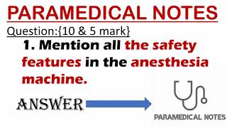 Safety measures of anesthesia machine  Paramedical notes [upl. by Henryk3]