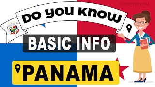 Do You Know Panama Basic Information  World Countries Information 136 General Knowledge amp Quizzes [upl. by Redman]