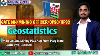 GATE MN II Mining officer II OPSCHPSC II Geostatistics I Join I LIve class Mining Plus [upl. by Elleuqram525]