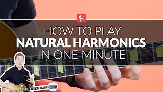 How To Play Natural Harmonics In One Minute  Guitar Lesson [upl. by Nrublim]