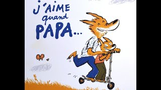 Moi jaime quand papa [upl. by Dilahk]