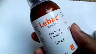 Lebac  Powder for Suspension ছোট ছেলেমেয়েদের চিকিৎসায় খুবই নিরাপদ ঔষধ Cephradine [upl. by Malliw]