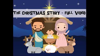 The Christmas Story for Kids  Full Video  Nativity Story for kids  Animated First Christmas [upl. by Ettenim981]