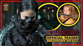 THE SHADOW STRAYS  OFFICIAL TEASER NETFLIX  BREAKDOWN DETAILS amp ALUR CERITA [upl. by Scammon617]