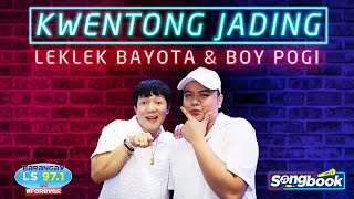 Leklek Bayota amp Boy Pogi  KWENTONG JADING [upl. by Aggappe]