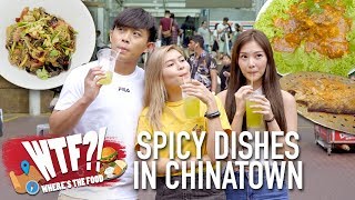 3 Spicy Dishes to Try in Chinatown Singapore [upl. by Anirres]