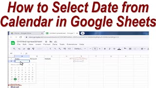 How to Select Date from Calendar in Google Sheets [upl. by Sidon]