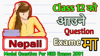 class 12 nepali model question 20792080 solution  NEB Exame 2081TowayToview [upl. by Akiemehs796]