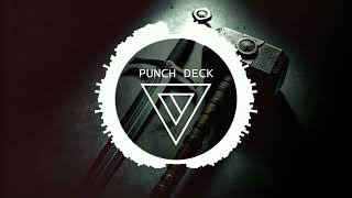 Punch Deck  Raise The Sword [upl. by Anen]