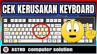 Cara Mengecek Kerusakan Tombol Keyboard Laptop [upl. by Chane]