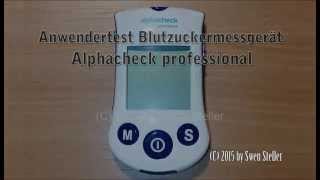 Alphacheck professional Blutzuckermessgerät Anwendertest [upl. by Leake]