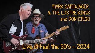 Mark Gamsjager amp The Lustre Kings and Don Diego at Feel the 50s 2024 [upl. by Lupita]