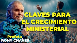 Claves para el crecimiento ministerial  Rony Chaves [upl. by Felic]