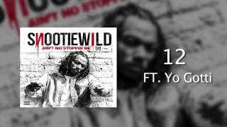 Snootie Wild 12 ft Yo Gotti [upl. by Redan]