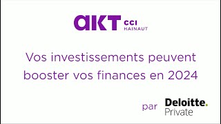 Saviezvous que  Vos investissements peuvent booster vos finances en 2024 par Deloitte [upl. by Inalaek]